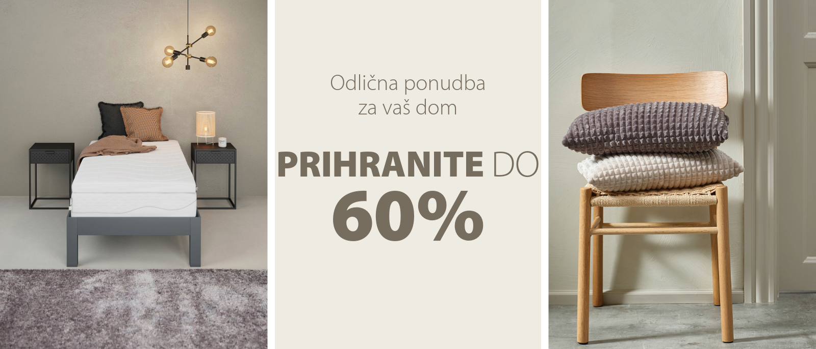 Odlična ponudba za vaš dom