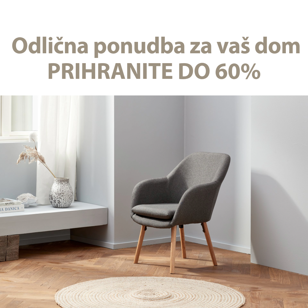 Odlična ponudba za vaš dom