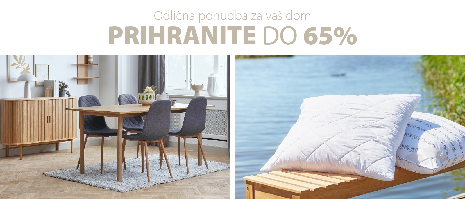 Odlična ponudba za vaš dom