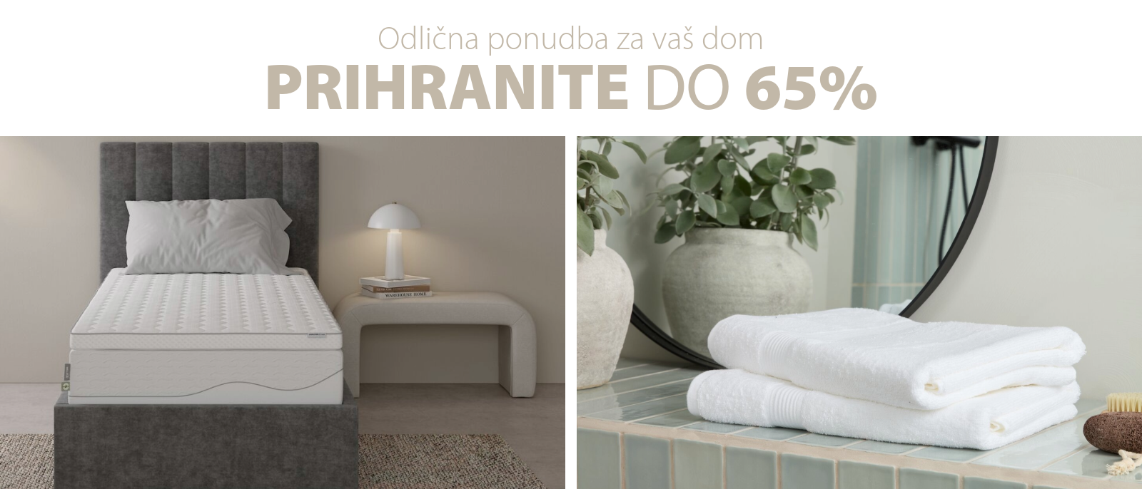 Odlična ponudba za vaš dom Odlična ponudba za vaš dom